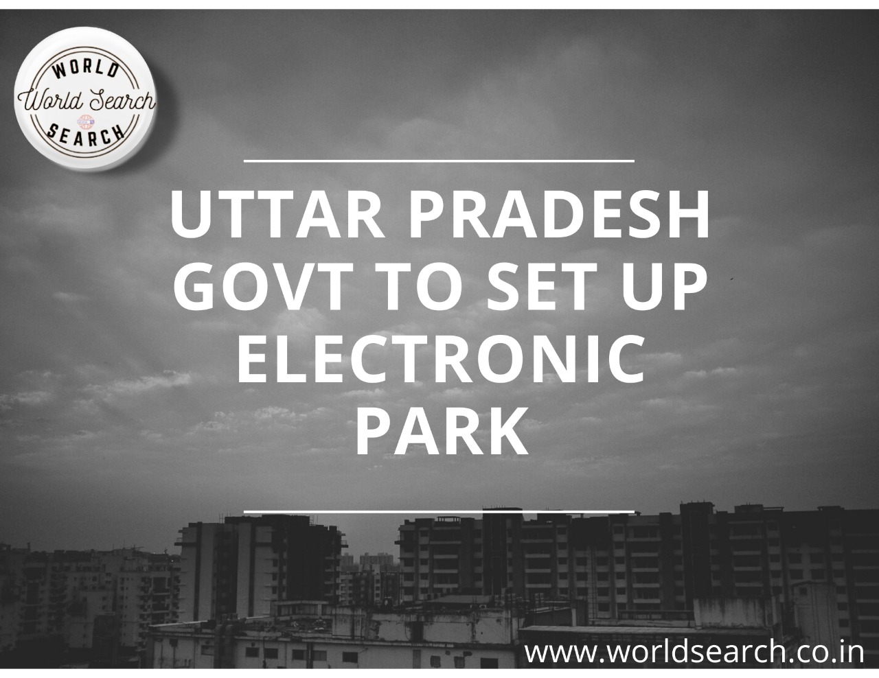 Uttar Pradesh govt to set up electronic park