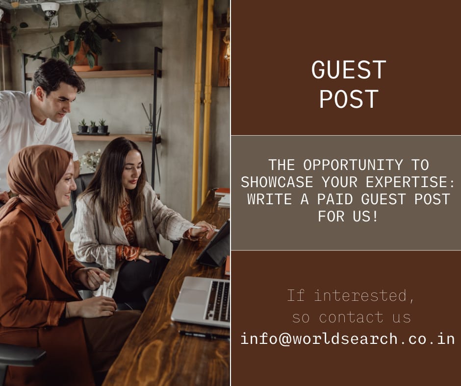 The Opportunity to Showcase Your Expertise: Write a Paid Guest Post for Us!