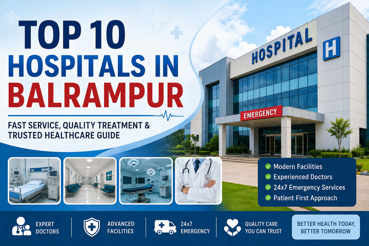Top 10 Hospitals in Balrampur – Fast Service, Quality Treatment & Trusted Healthcare Guide