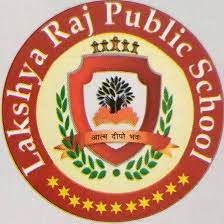 LAKSHYA RAJ PUBLIC SCHOOL