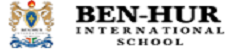 BEN - HUR INTERNATIONAL SCHOOL