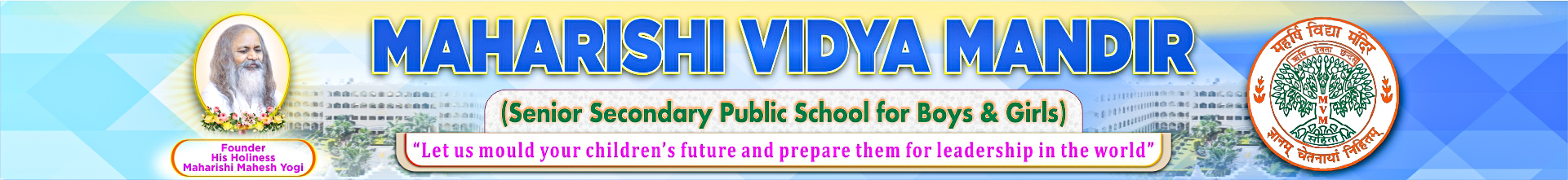  MAHARISHI VIDYA MANDIR